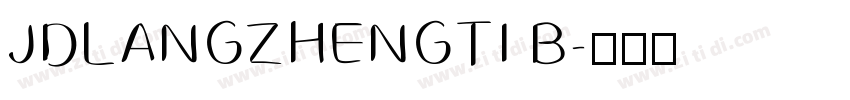 JDLANGZHENGTI B字体转换